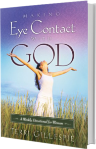 Terri Gillespie - Making Eye Contact with God