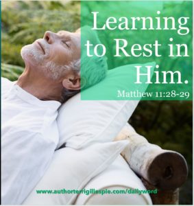 Matthew 11:28-29 “Come to me, all you who are weary and burdened, and I  will give you rest. Take my yoke upon you and learn from me, for I am  gentle and